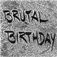 C.V. Massage - Brutal Birthday